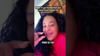 The Pivot Transforming Life After 40
