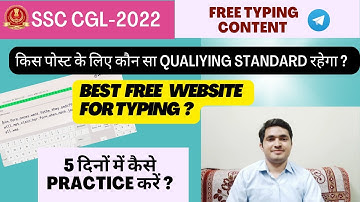 What is higher qualifying Standards in SSC CGL | Best free websites to increase speed in CGL Typing