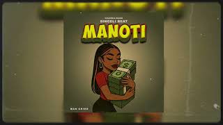 Manoti - singeli beat - DJMan Chido - 0682657202