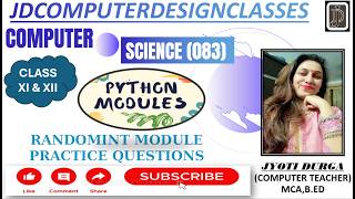 MODULES IN PYTHON | RANDOMINT PRACTICE QUESTIONS| CLASS 11 & 12   COMPUTER SCIENCE | PYTHON PROGRAMS
