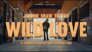 Joanne Shaw Taylor - &quot;Wild Love&quot; - Official Music Video