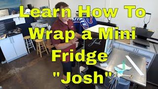 Josh Full Service Mini Fridge Wrap