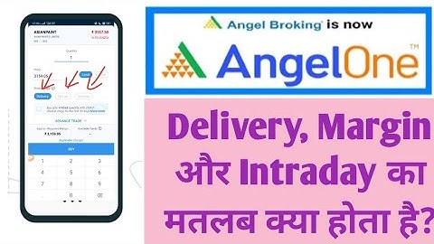 AngelOne app में Delivery,Margin, Intraday का क्या मतलब है #angelone  #demataccount