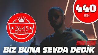 Bora Hışır - Biz Buna Sevda Dedik Resimi