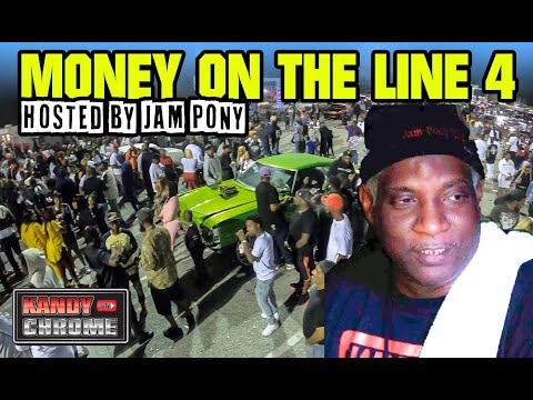 KandyonChrome: Money on The Line 4 Hosted by Jam Pony