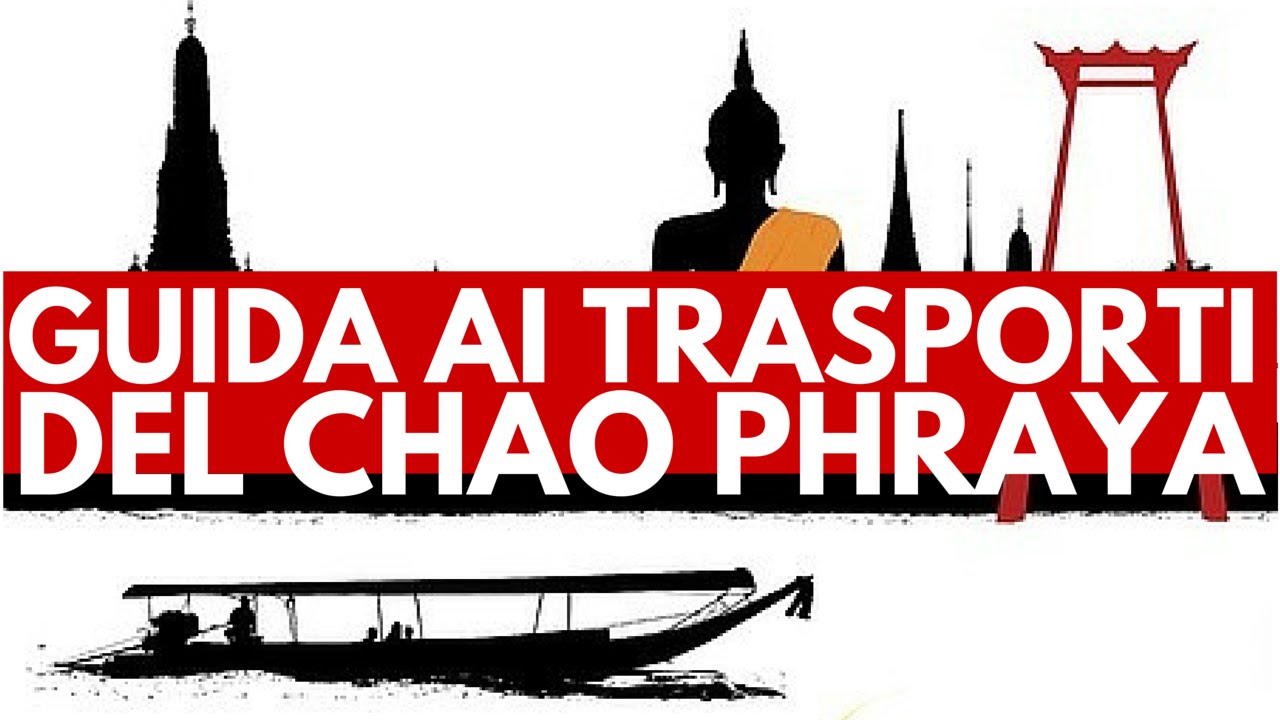 Guida ai trasporti sul fiume Chao Phraya