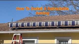 How To Install A Retractable Awning