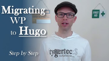 Migrate from WordPress to Hugo, Step by Step - Course overview