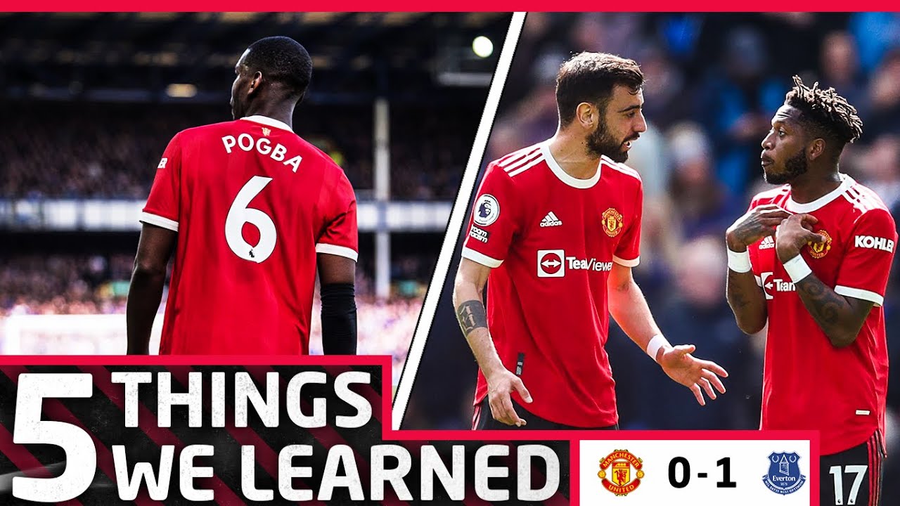 Entitled Millionaire Frauds... | 5 Things We Learned vs Everton | Man Utd 0 - 1 Everton