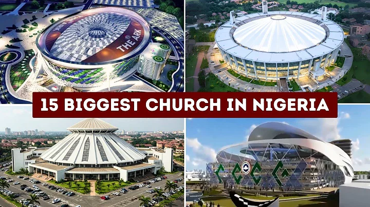 Top 15 Biggest Churches in Nigeria 2025