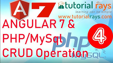 4. Angular7  PHP MySql CRUD operation | Angular 7 PHP MySql Insert Update Delete