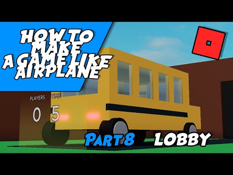 How To Make A Game Like Airplane Part 8 Lobby Roblox Youtube - how to make a roblox game lobby