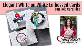 Elegant White on White embossed Fun Fold card