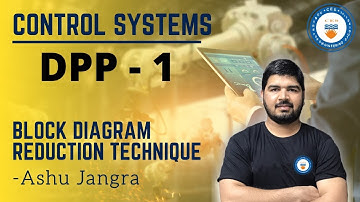 L1: Block Diagram Reduction Technique | Control Systems | Daily Practice Problems | GATE/ESE 2021