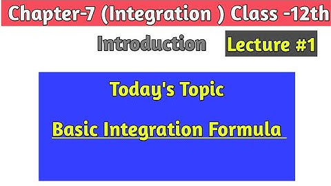 Basic Integration Formula Class-12th  Math