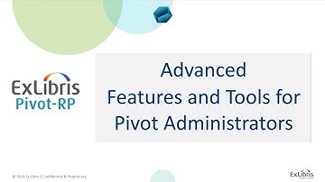 Advanced Features and Tools for Pivot-RP Administrators