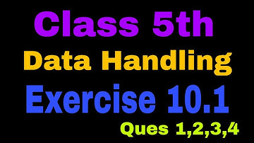 NCERT Maths-Class 5-Chapter-10||Data Handling||Exercise:-10.1||Ques 1,2,3,4||PSEB||
