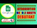 Apprendre google sheet   ep0  introduction comment crer une feuille de calcul