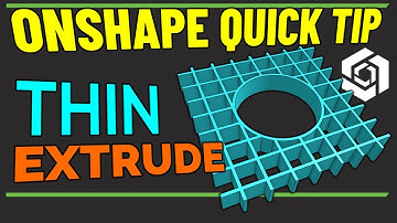 THIN FEATURE EXTRUDE in Onshape