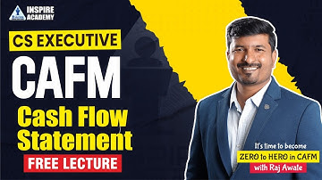 Cash Flow Statement Lec 08 | CAFM | CS Executive | By Raj Awate #csstudents #csexecutivenewsyllabus