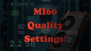 MI60 POWER! ComfyUI & Wan 2.2 TI2V 5B: Quality Settings Deep Dive (AMD/Linux)
