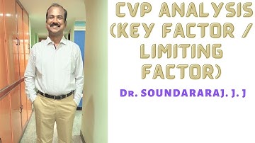 CVP ANALYSIS-  KEY / LIMITING FACTOR