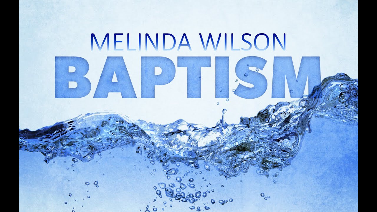 baptism of melinda wilson may 22 2016 youtube