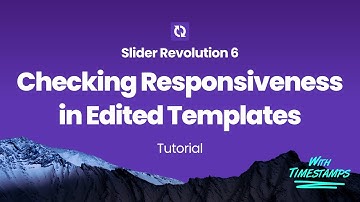 Slider Revolution 6 - Checking Responsiveness in Edited Templates