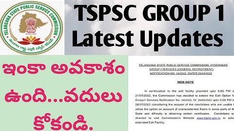 TSPSC GROUP 1||Edit Option||Latest Updates