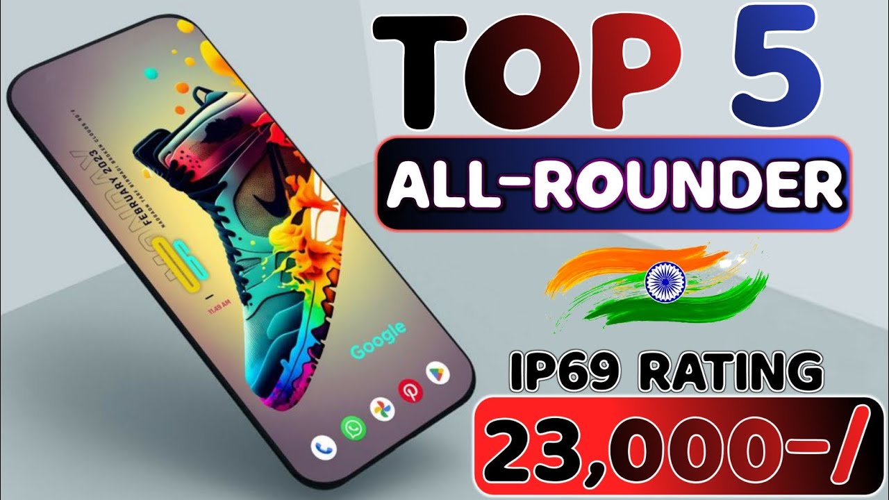 5 BEST ALL-ROUNDER 5G MOBILE PHONE UNDER 23000 IN MARCH 2025 | TOP 5 ...