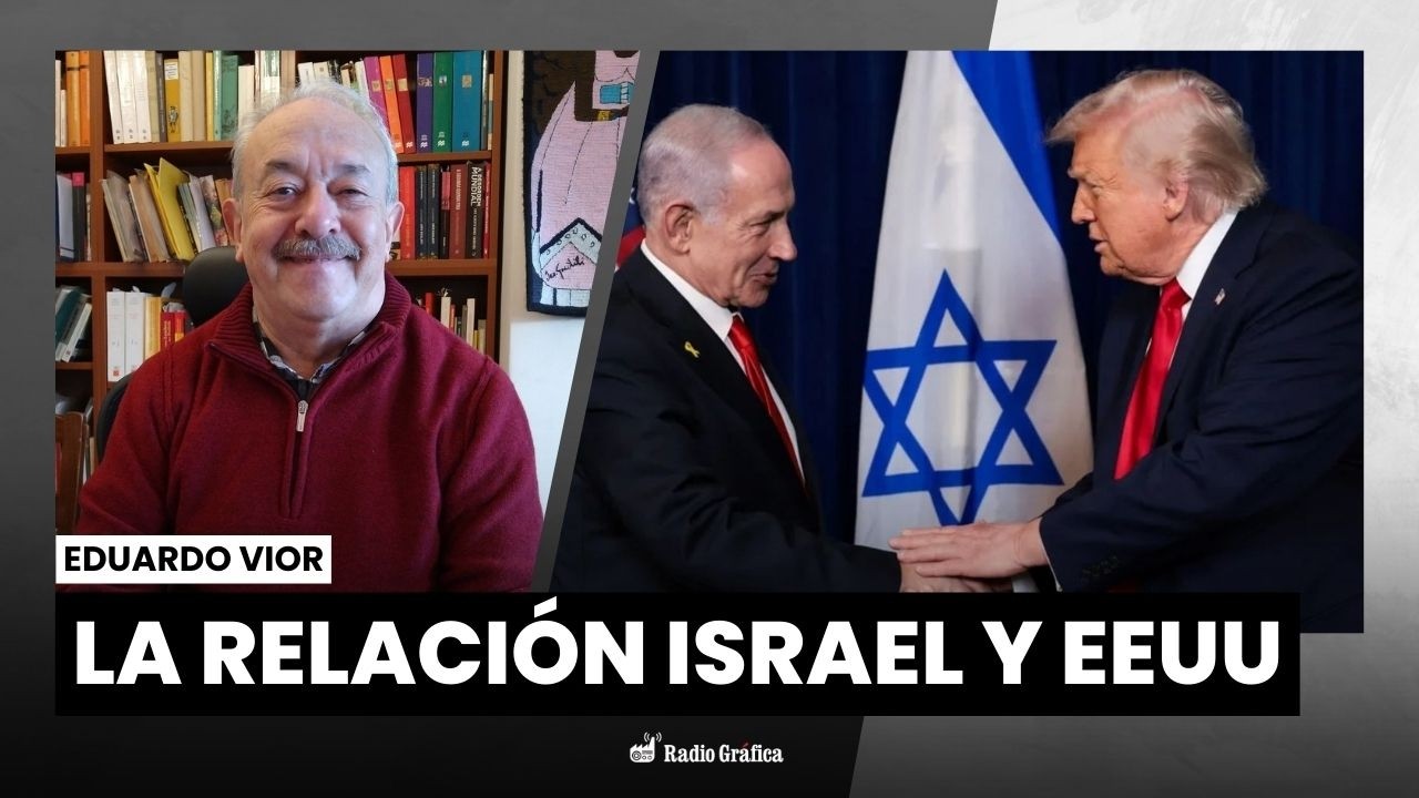 Israel orientó a EEUU hacia un pantano | Entrevista a Eduardo Vior