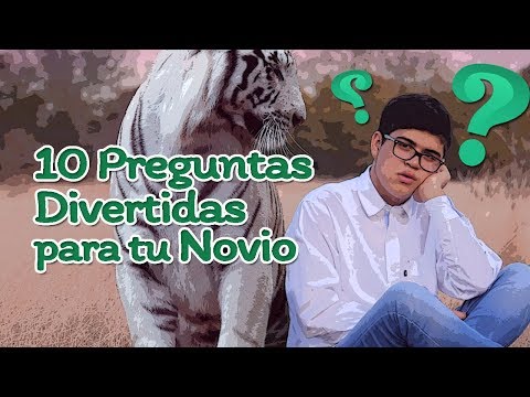 Vídeo: 101 Preguntas Divertidas Para Hacerle A Tu Novio