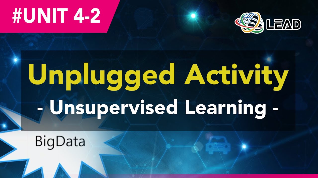[Eng sub 4-2-3] Unplugged Activity - Unsupervised Learning - YouTube