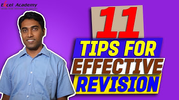 11 Tips for Effective Revision !