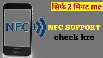 How to check NFC supported and unsupported Android phone NFC chech free