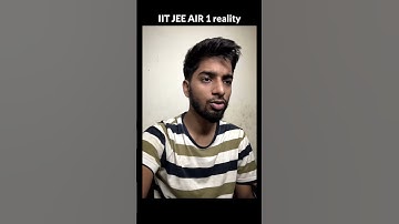 IIT JEE AIR 1 reality || IIT Motivation | JEE 2026 | JEE 2027 #iit #jee #shorts