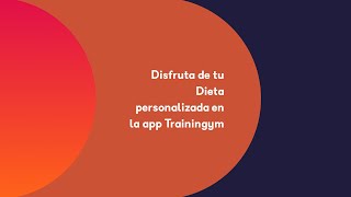 Disfruta de tu Dieta personalizada en la app Trainingym. UX screenshot 5