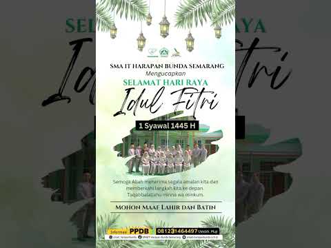 SMA IT Harapan Bunda mengucapkan Selamat Idul Fitri 1445 H