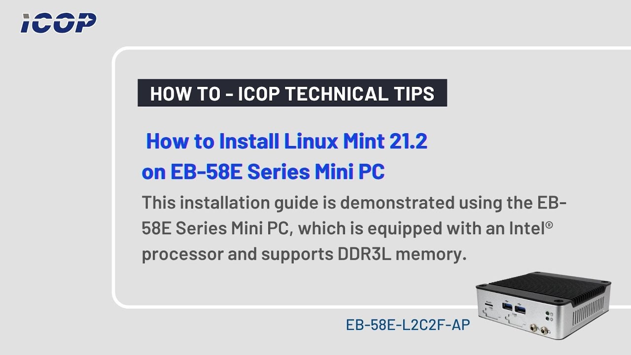 How to Install Linux Mint 21.2 on EB-58E Series Mini PC
