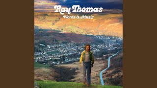 Video thumbnail of "Ray Thomas - The Trouble With Memories (2020 Remaster)"