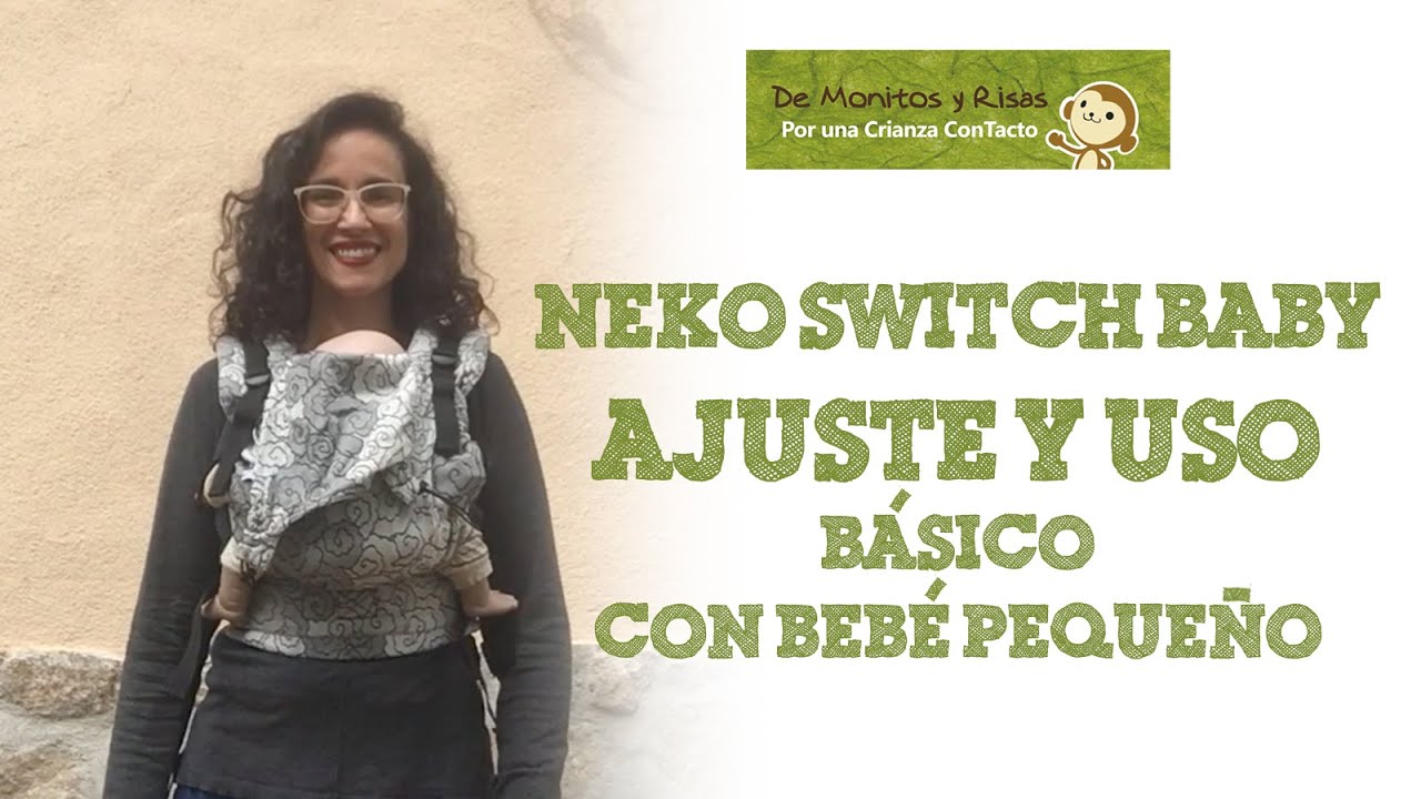 Neko Switch Baby: Ajuste y uso básico con bebé pequeño