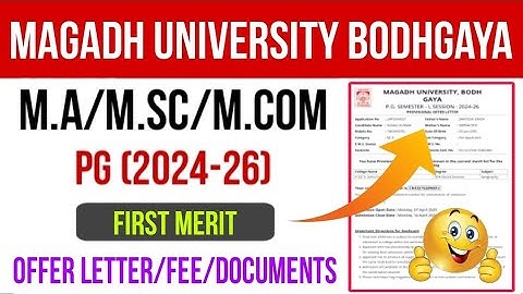 Magadh University PG (2024-26) First Merit List Out||Download Offer Letter/Fee/Documents List