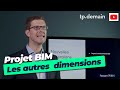 Les dimensions du bim  autres dimensions