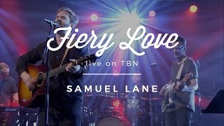 Samuel Lane - Fiery Love (Live on TBN) // Simon Treasure