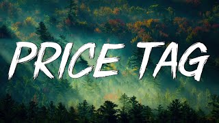 Price Tag (Lyrics) ft. B.o.B - Jessie J