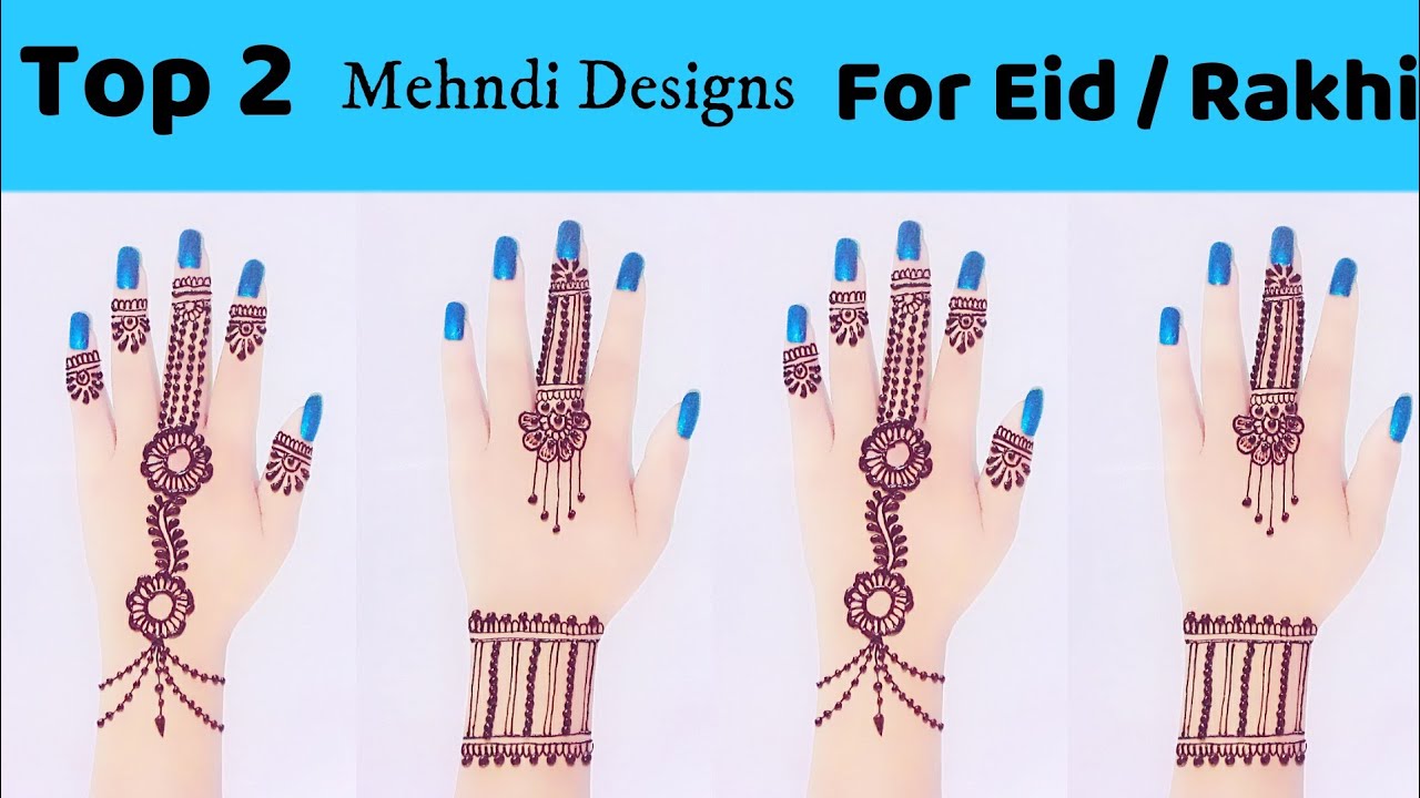 Top 2 Mehndi Designs For Eid/Rakhi | #trending Mehndi Designs | #viral ...