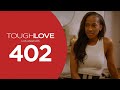 Tough Love | Season 4, Episode 2 (Los Angeles)