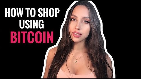 How to Shop on Popular Websites using Bitcoin