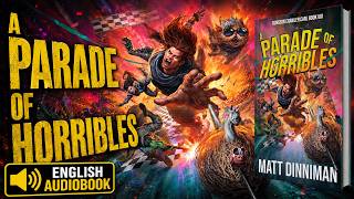 A Parade of Horribles by Matt Dinniman | Full English Audiobook 🎧 | Dungeon Crawler Carl Book 8