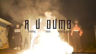 KNOXXY x EAZA x SHIFTYPHILZ - R U DUMB (PROD. S-K BEATS)
